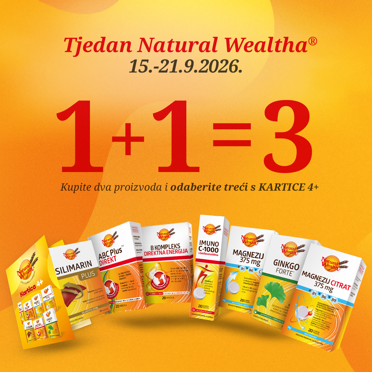 Tjedan Natural Wealtha 1 plus 1 jednako 3